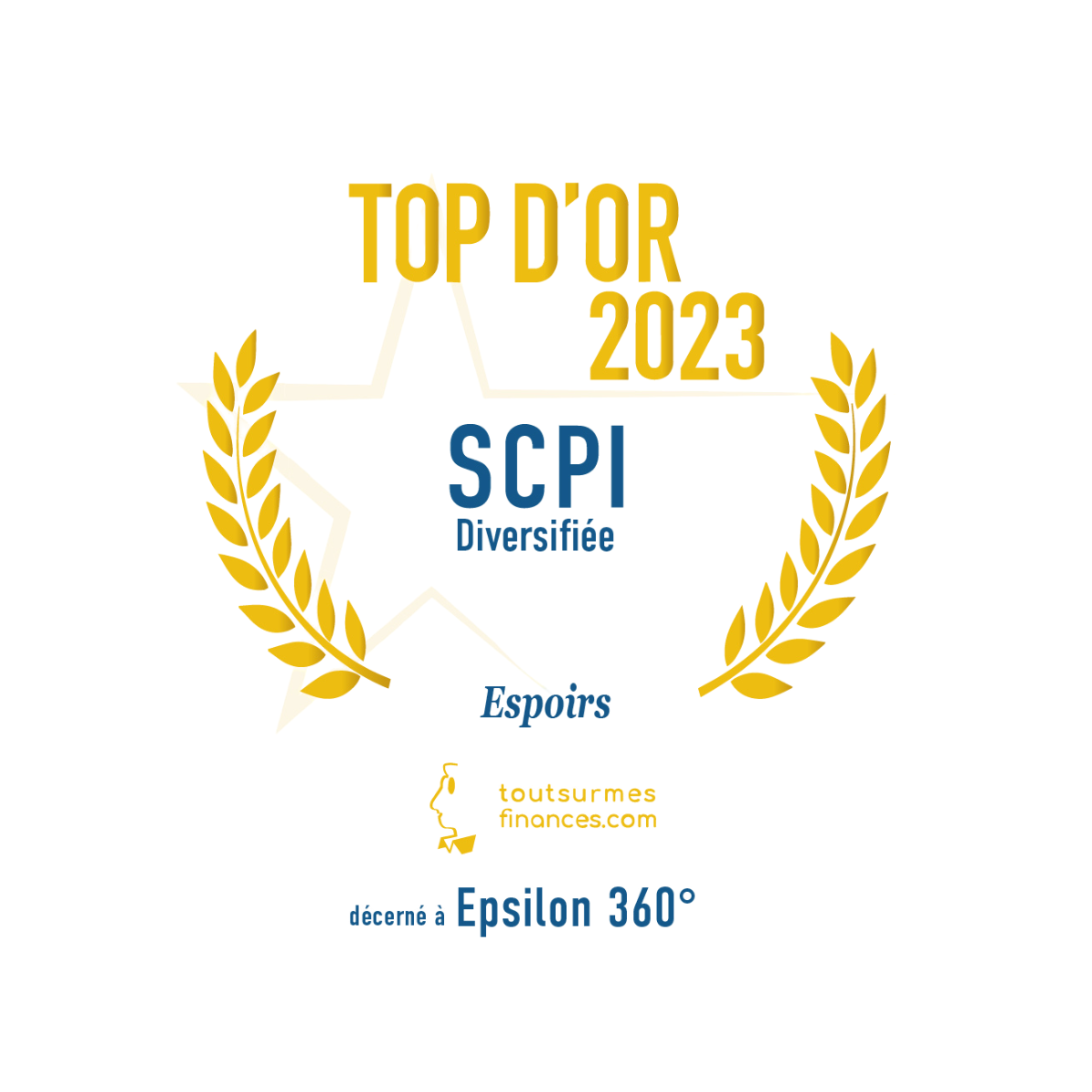 Trophée Top d'Or 2023 meilleur espoir SCPI Diversifiées, ToutSurMesFinances.com, décerné à Epsilon 360°, devenue depuis Epsicap Nano